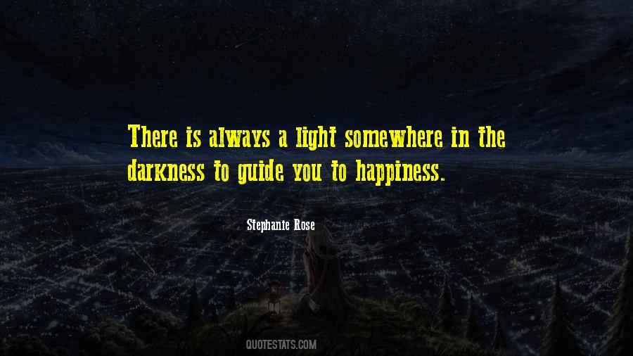 Darkness Happiness Quotes #157218