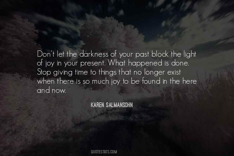 Darkness Happiness Quotes #225293