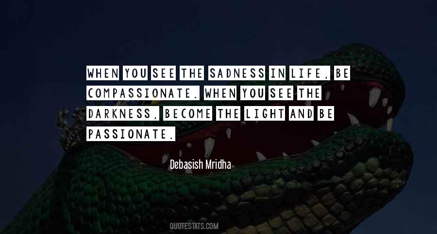 Darkness Happiness Quotes #535687