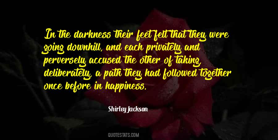Darkness Happiness Quotes #615024