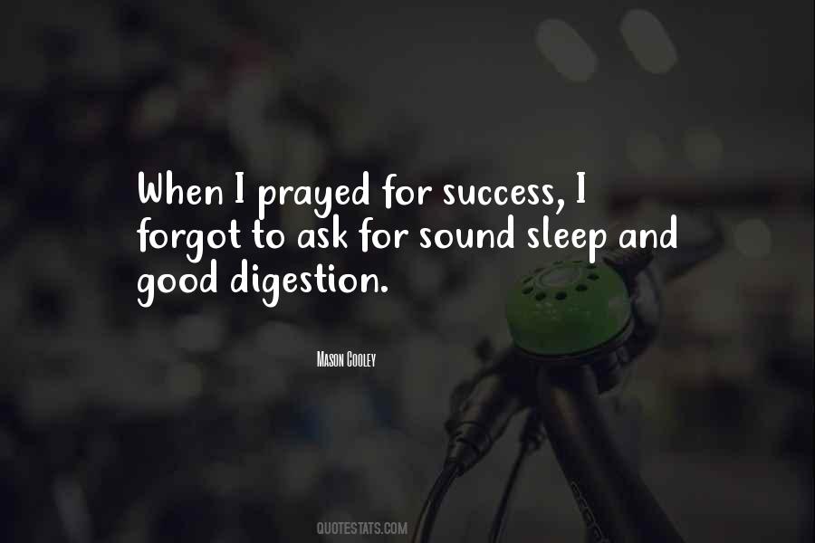 Quotes About Good Digestion #1049098