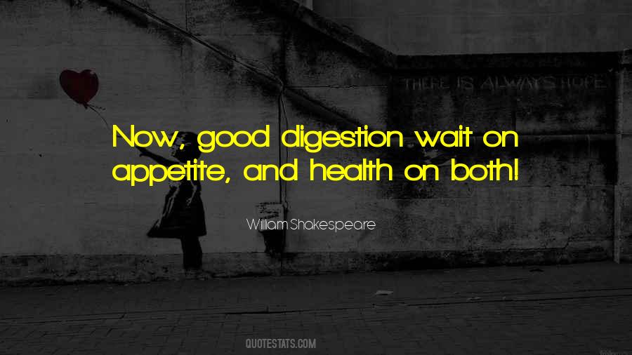 Quotes About Good Digestion #129967