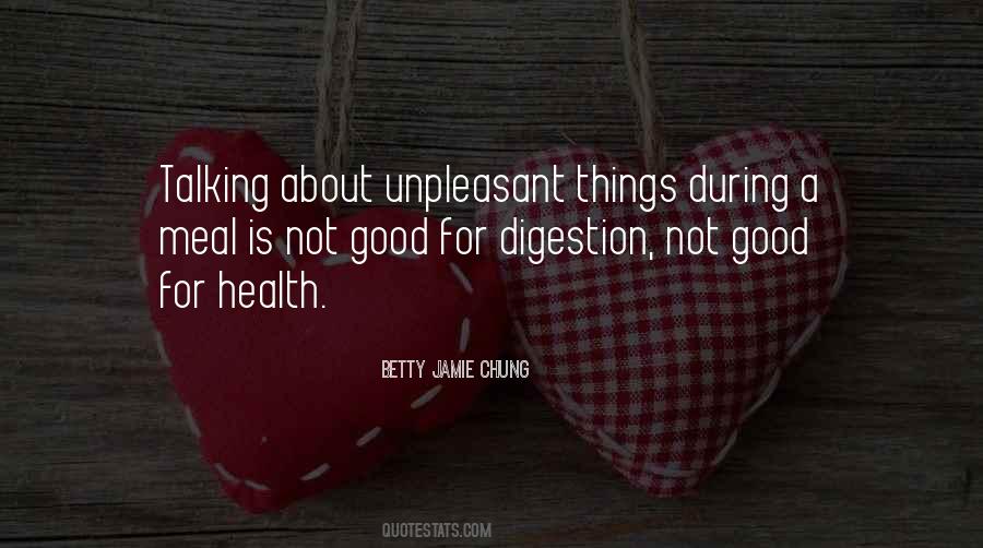 Quotes About Good Digestion #426822