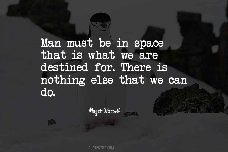 Want Some Space Quotes #2994