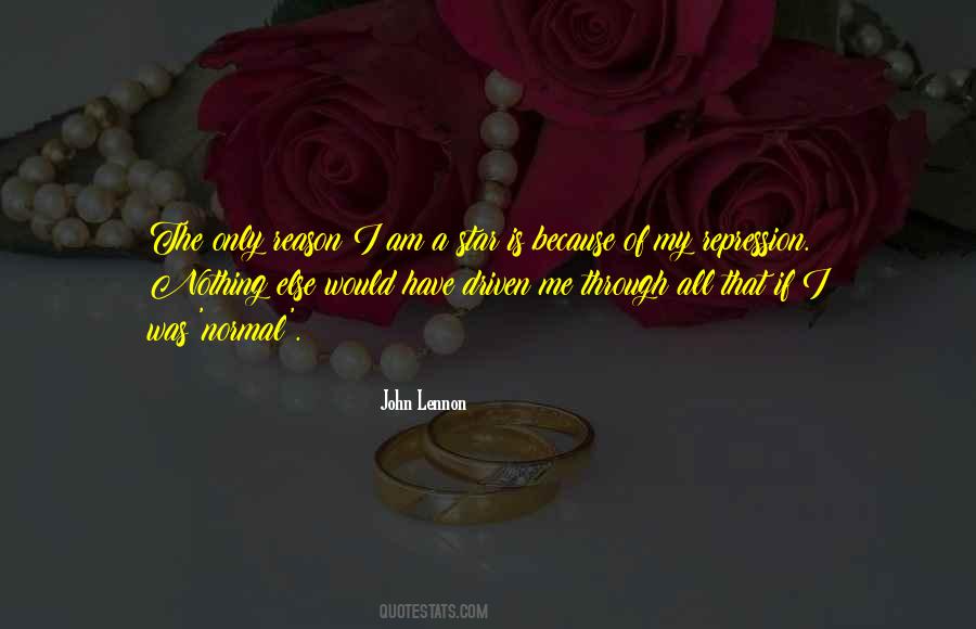 I Am A Star Because Quotes #180006