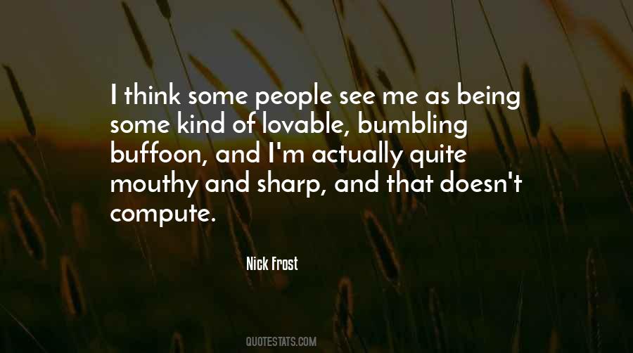 Being Sharp Quotes #90700