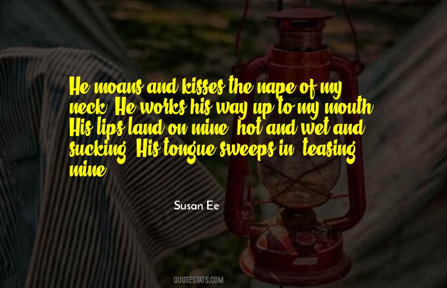 Wet Kisses Quotes #1405332