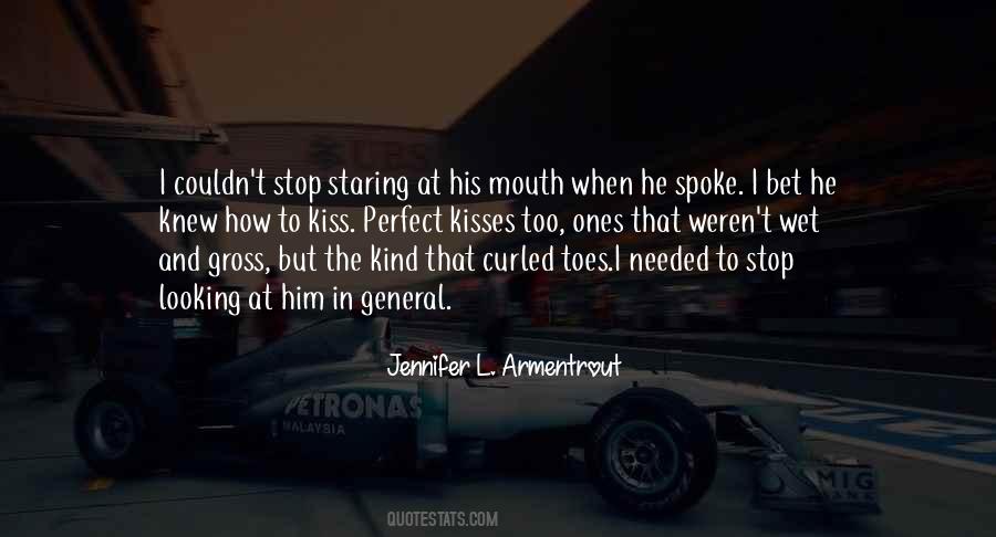 Wet Kisses Quotes #738623