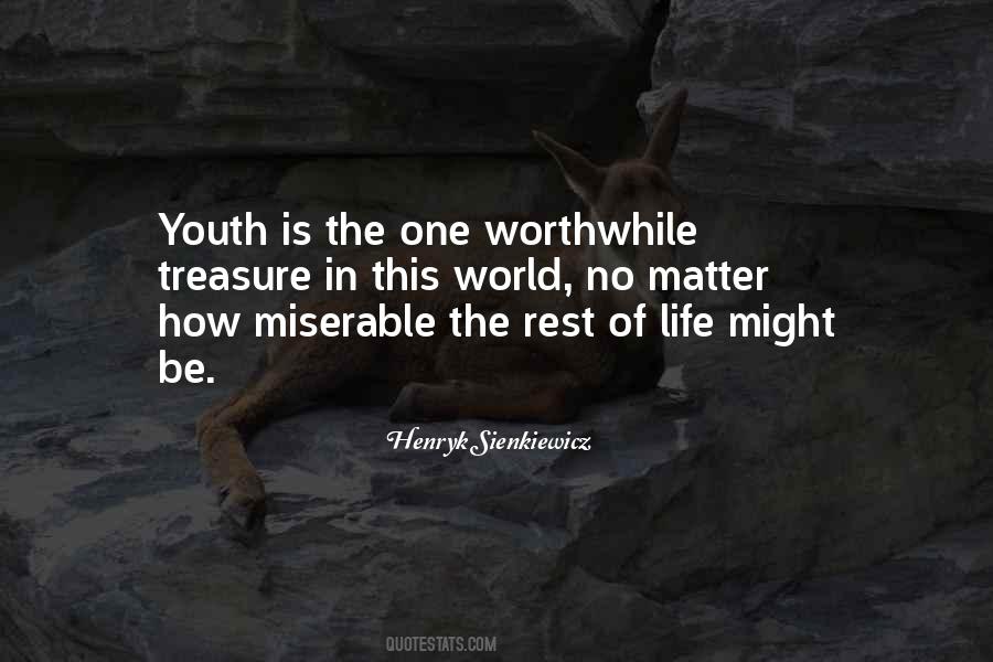 Life Is Miserable Quotes #894613