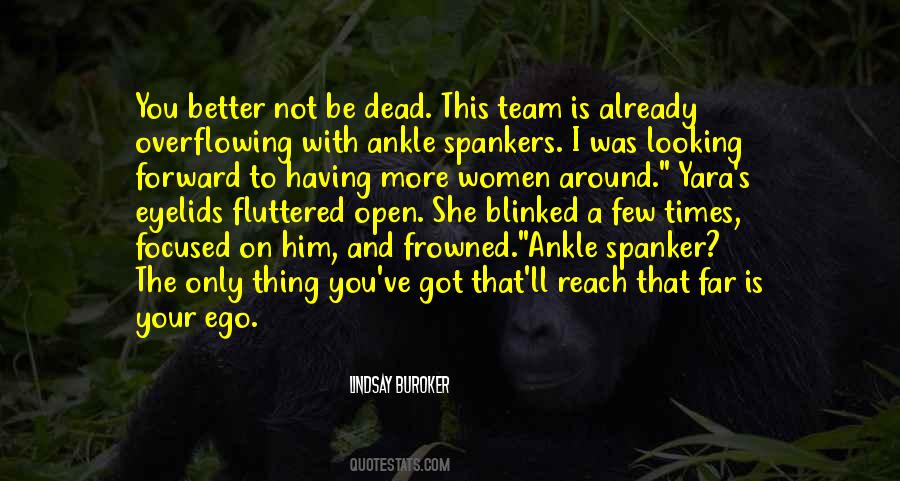 Quotes About Having A Team #1545780