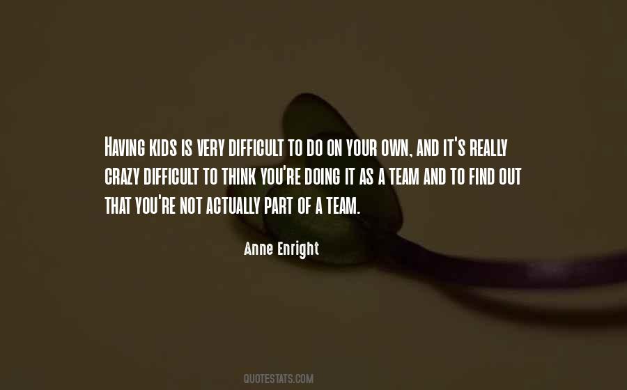 Quotes About Having A Team #984155