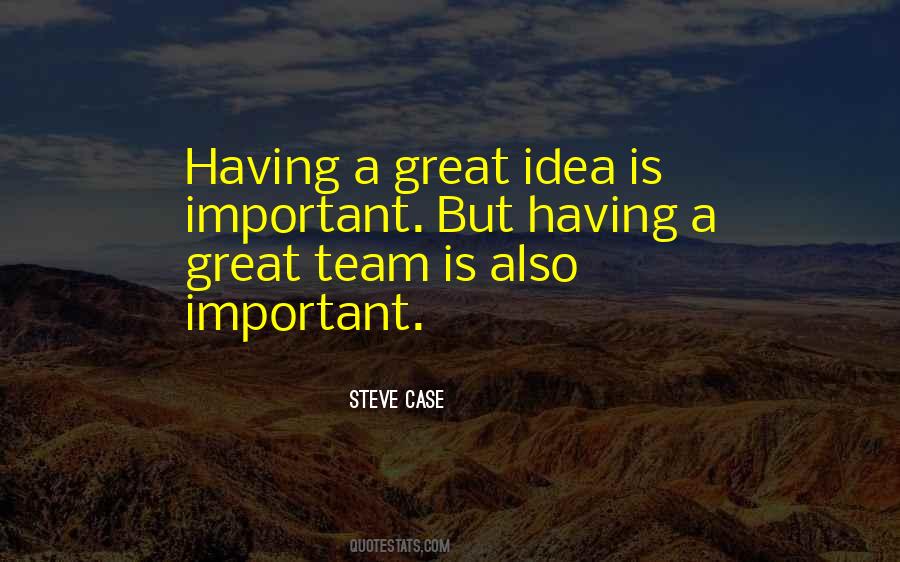 Quotes About Having A Team #986270