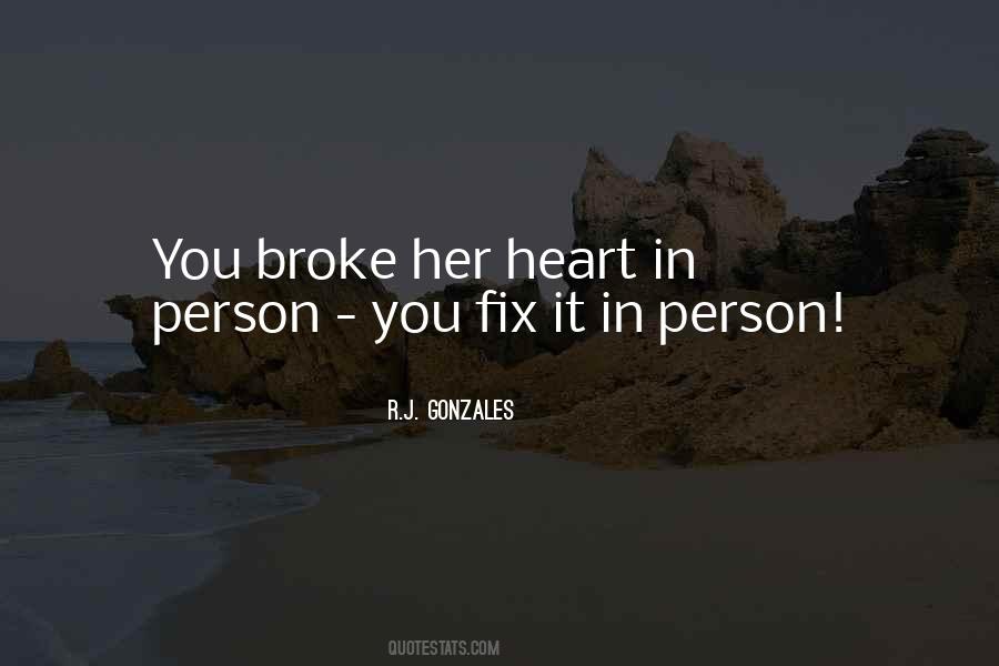 Broken Heart Fix Quotes #1403147