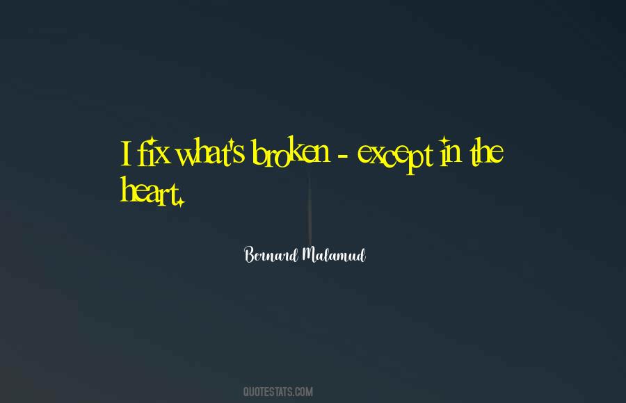 Broken Heart Fix Quotes #258064