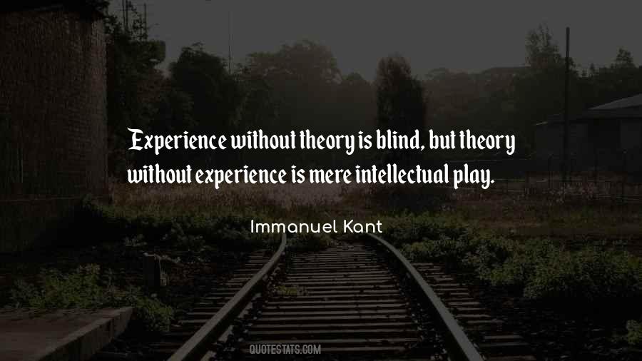 Theory Is Blind Quotes #475029