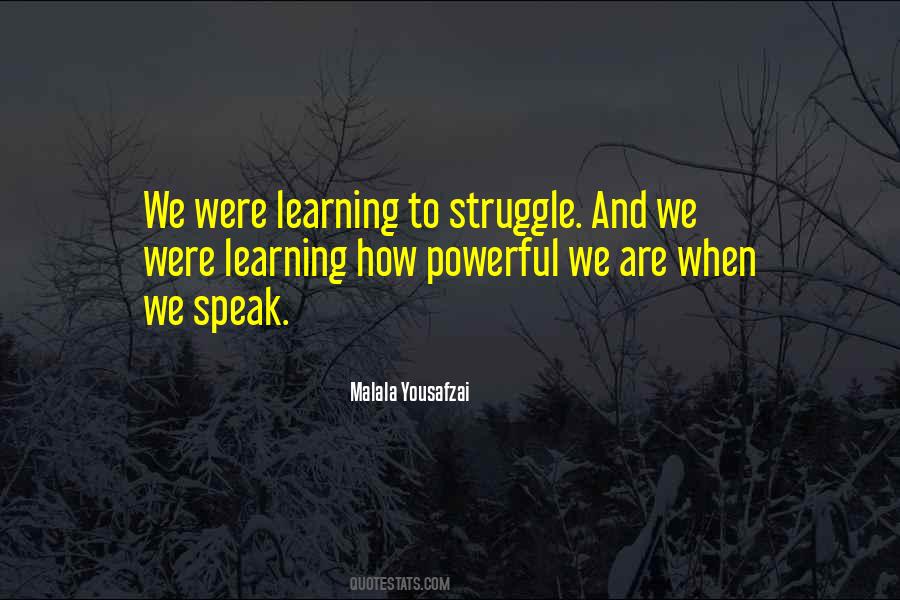 Learning Struggle Quotes #1401813