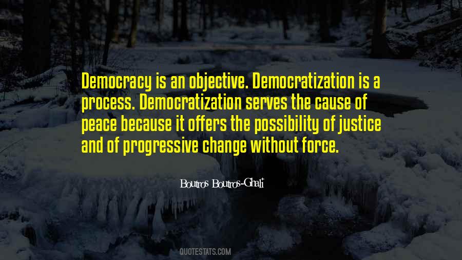 Quotes About Peace And Democracy #384998