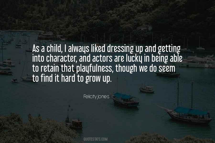 Getting Into Character Quotes #1298790