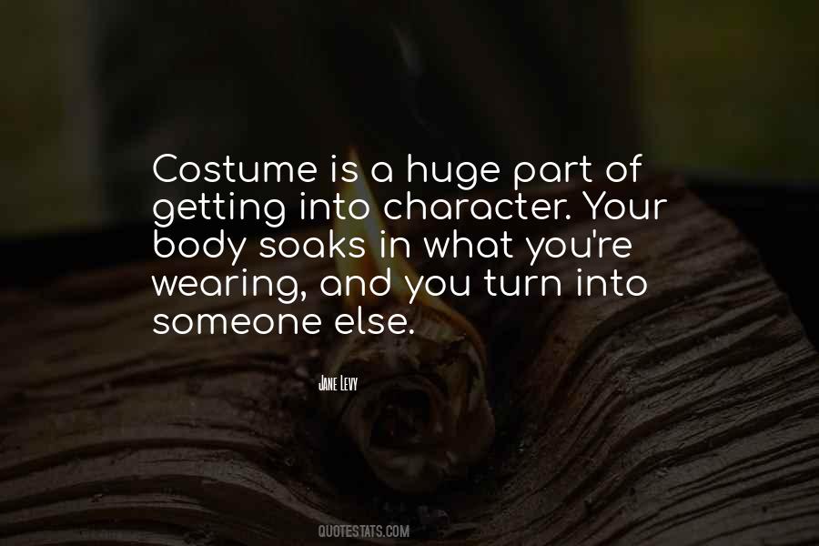 Getting Into Character Quotes #1838692