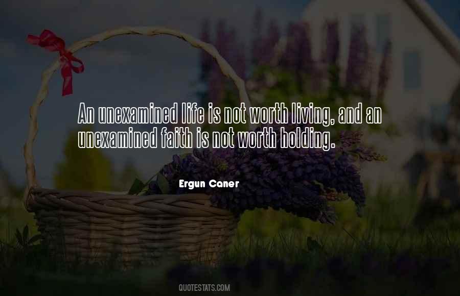 An Unexamined Life Quotes #1489931