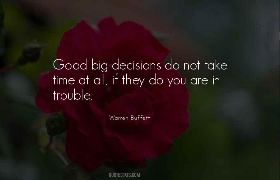 Quotes About Good Decisions #107337