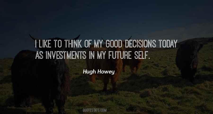 Quotes About Good Decisions #600371