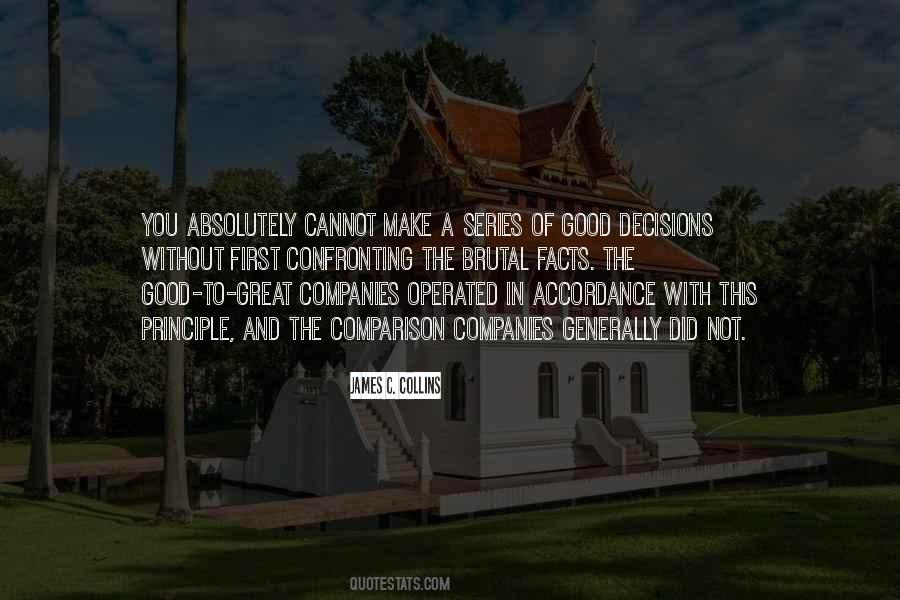 Quotes About Good Decisions #706835