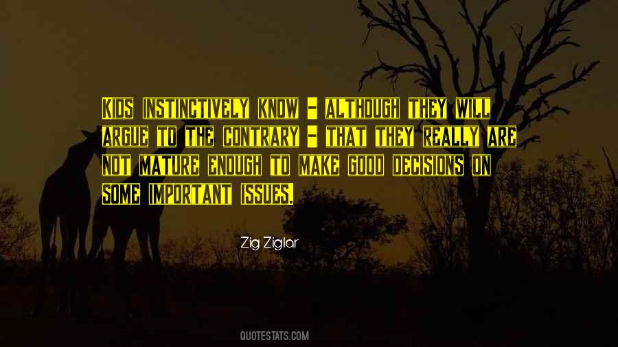Quotes About Good Decisions #989742