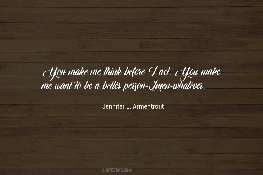 I Think I Want You Quotes #323057