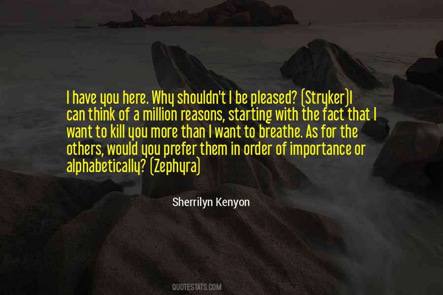 I Think I Want You Quotes #374648