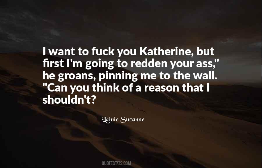 I Think I Want You Quotes #81639