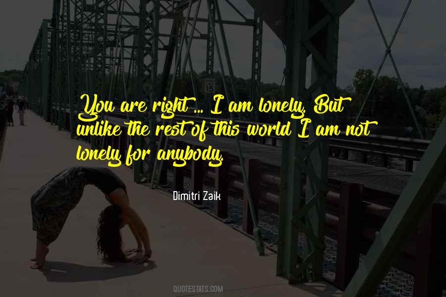 Not Lonely Quotes #1498747