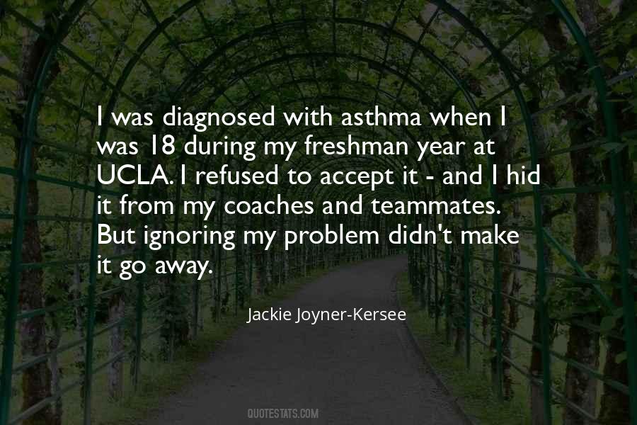 Problem Go Away Quotes #342808