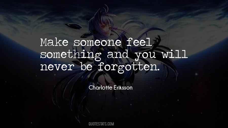 Forgotten Someone Quotes #1506792
