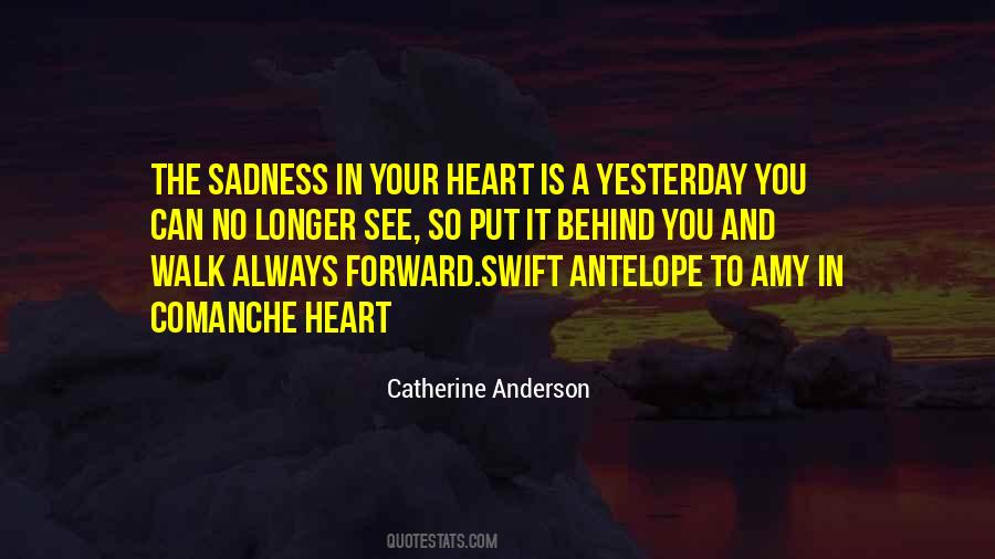 Past Is Behind Quotes #1294489