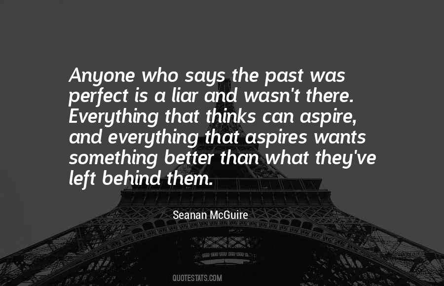 Past Is Behind Quotes #593324