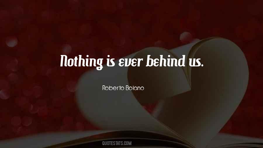 Past Is Behind Quotes #666400