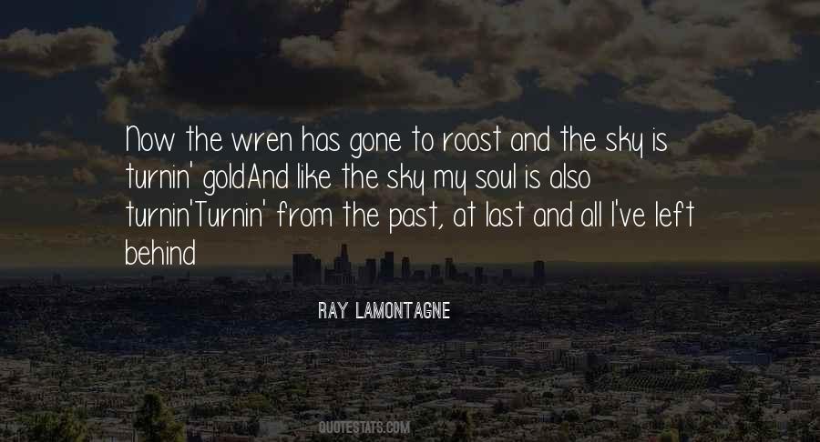 Past Is Behind Quotes #679022