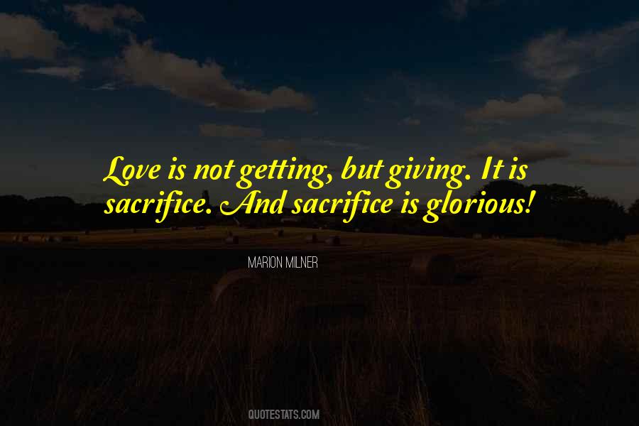 Love Is Not Getting But Giving Quotes #1048891