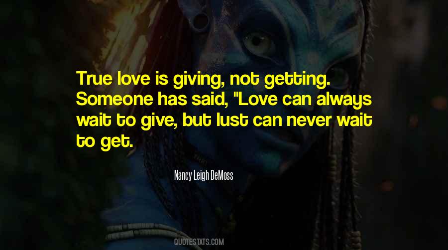 Love Is Not Getting But Giving Quotes #1716781