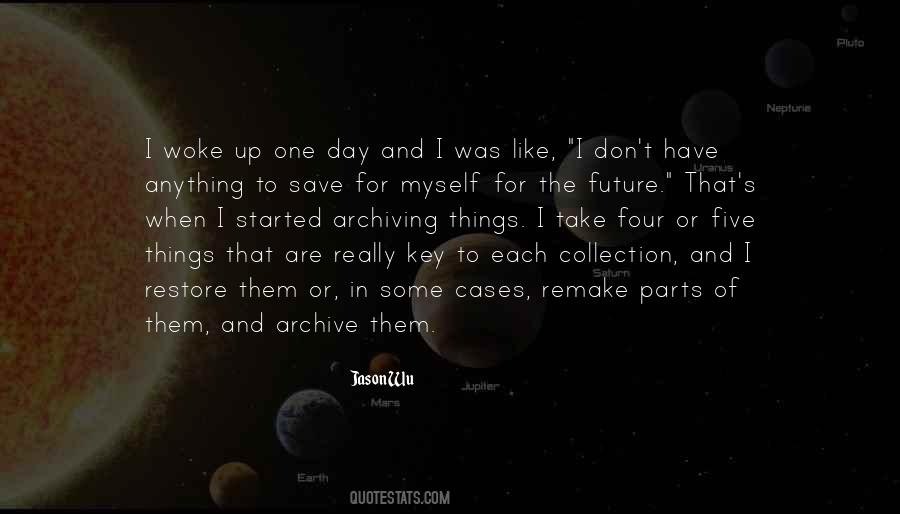 Save For The Future Quotes #1238315