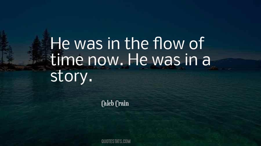 Quotes About The Flow Of Time #950130