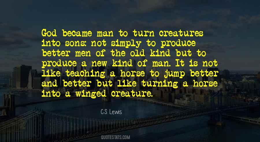 Turning Into A Man Quotes #1162374