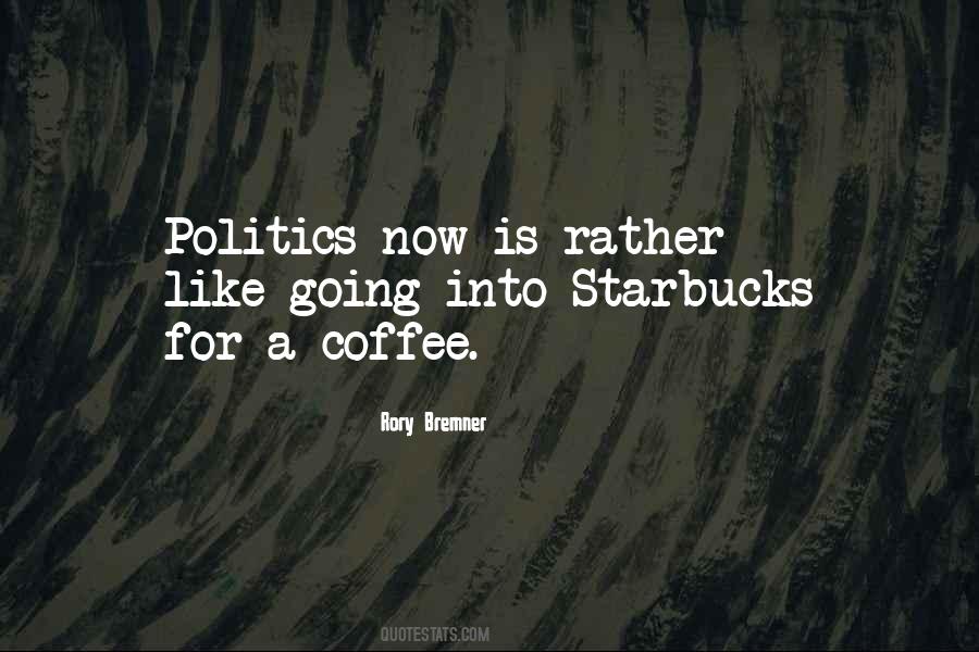 Coffee Starbucks Quotes #128748