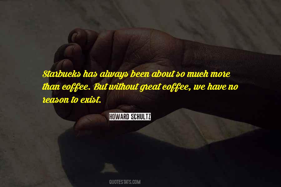 Coffee Starbucks Quotes #1870305