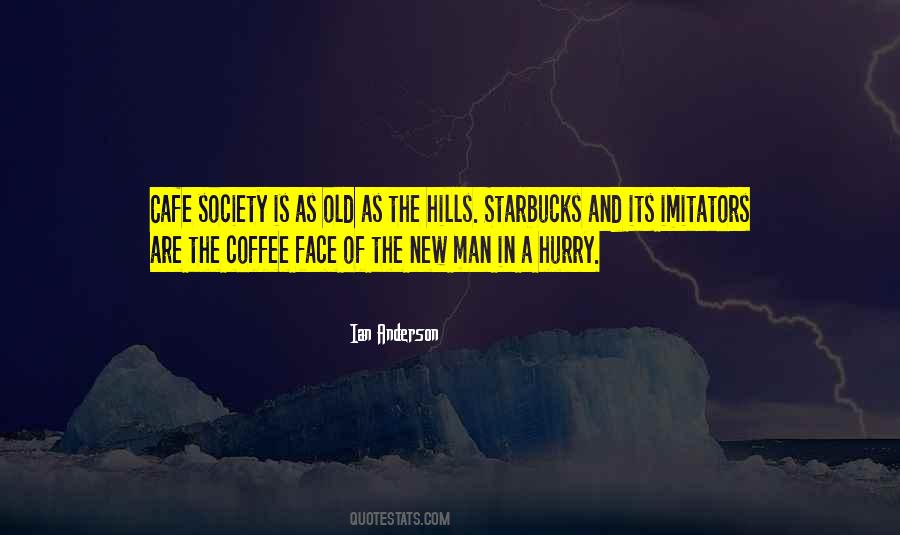 Coffee Starbucks Quotes #707259