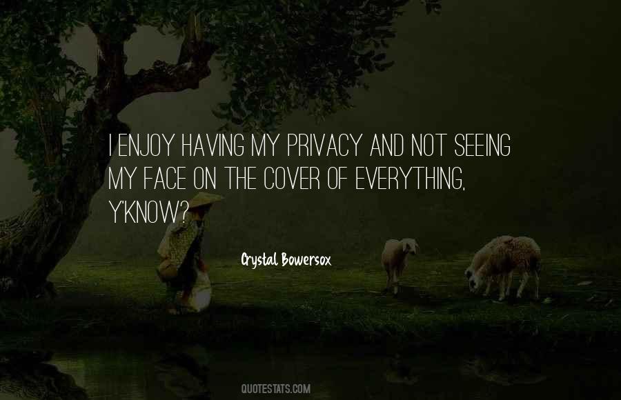 Cover Your Face Quotes #462839