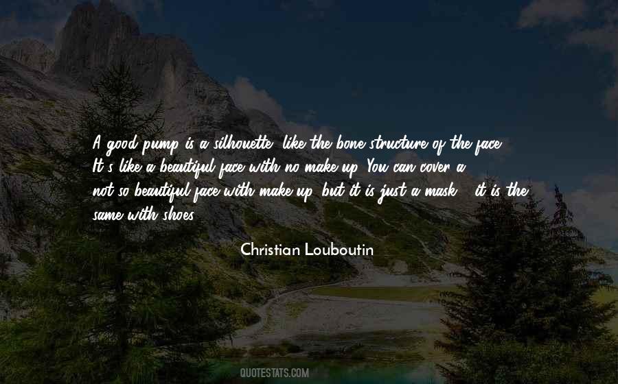 Cover Your Face Quotes #727751