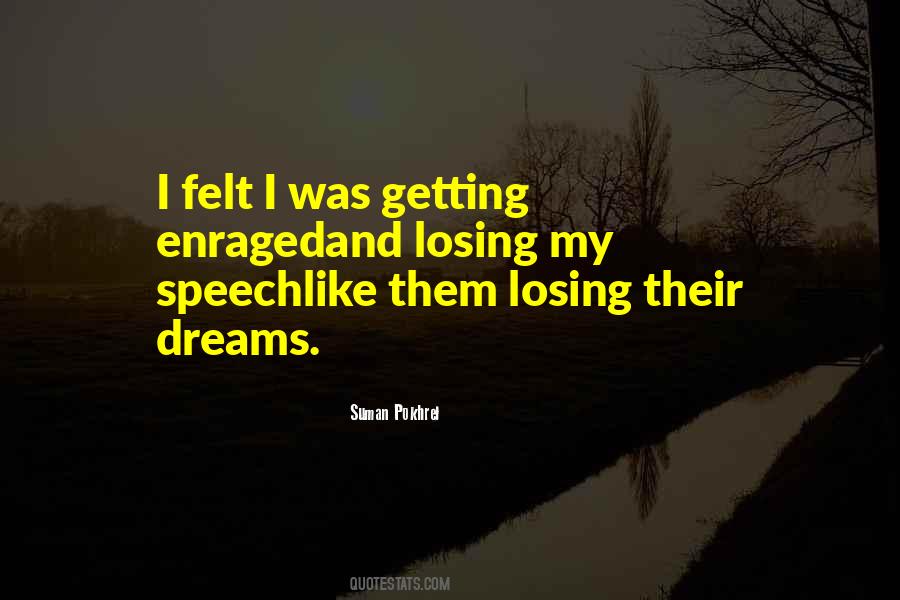 Getting Your Dreams Quotes #1489258