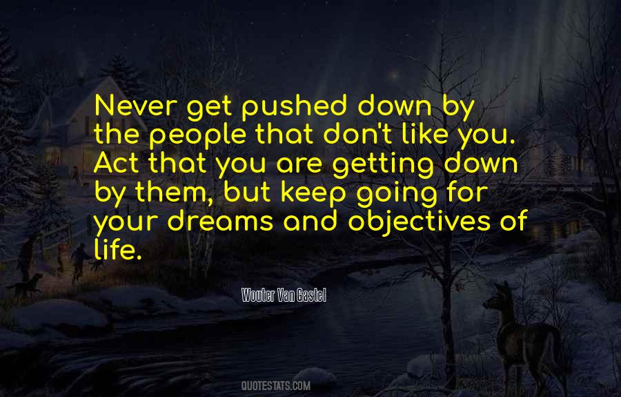 Getting Your Dreams Quotes #1680436